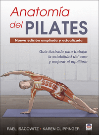 ANATOMIA DEL PILATES NUEVA EDICION AMPLIADA Y ACTUALIZADA