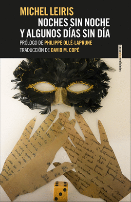 NOCHES SIN NOCHE Y ALGUNOS D�AS SIN D�A