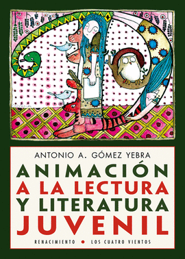 ANIMACIN A LA LECTURA Y LITERATURA JUVENIL