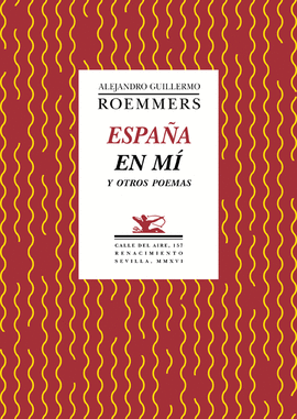 ESPA�A EN M� Y OTROS POEMAS