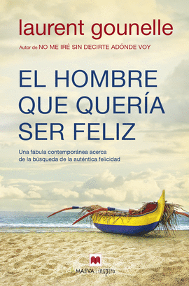 EL HOMBRE QUE QUERA SER FELIZ