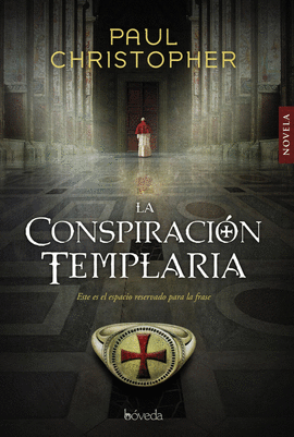 LA CONSPIRACIN TEMPLARIA