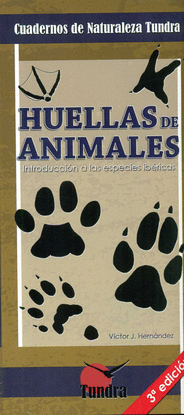 HUELLAS DE ANIMALES - INTRODUCCIN A LAS ESPECIES IBRICAS