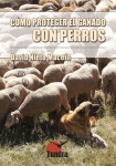 COMO PROTEGER EL GANADO CON PERROS