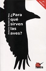 �PARA QUE SIRVEN LAS AVES? 4'ED