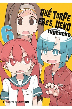 QU TORPE ERES, UENO 06