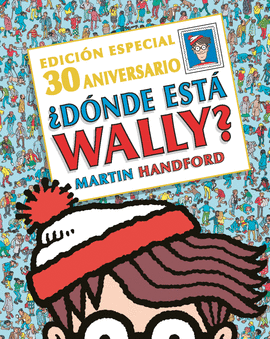 DNDE EST WALLY? EDICIN ESPECIAL 30 ANIVERSARIO