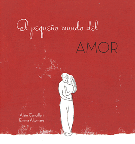 EL PEQUE�O MUNDO DEL AMOR
