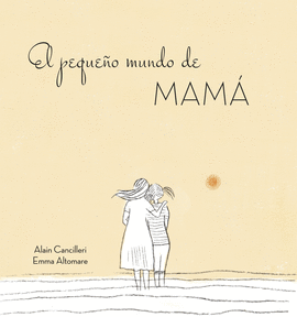EL PEQUE�O MUNDO DE MAM�