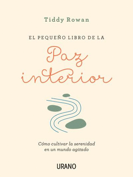 EL PEQUE�O LIBRO DE LA PAZ INTERIOR