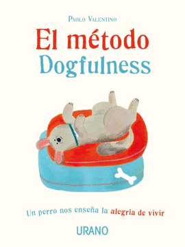EL MTODO DOGFULNESS