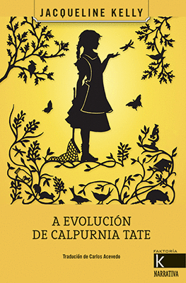 A EVOLUCI�N DE CALPURNIA TATE