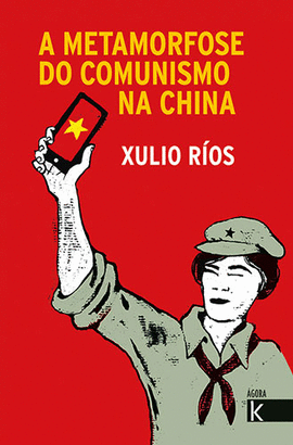 A METAMORFOSE DO COMUNISMO NA CHINA GALLEGO