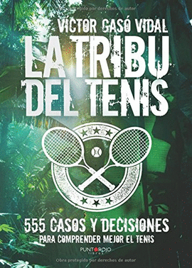 LA TRIBU DEL TENIS