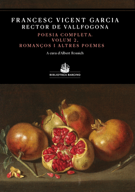 POESIA COMPLETA.VOLUM II, ROMAN�OS I ALTRES POEMES