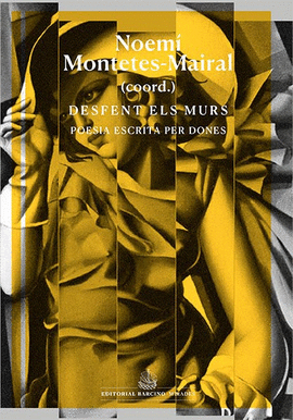DESFENT ELS MURS DONES I POESIA