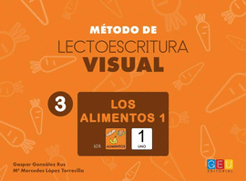 M�TODO DE LECTOESCRITURA VISUAL 3. LOS ALIMENTOS 1