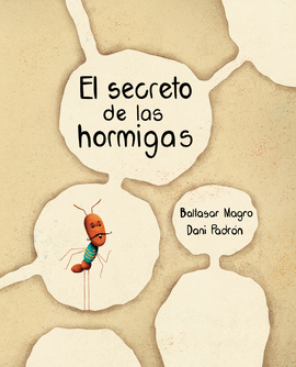 SECRETO DE LAS HORMIGAS,EL