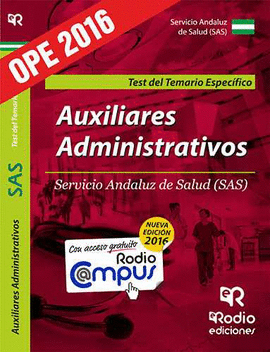 AUXILIARES ADMINISTRATIVOS DEL SAS. TEST DEL TEMARIO ESPEC�FICO. SEGUNDA EDICI�N
