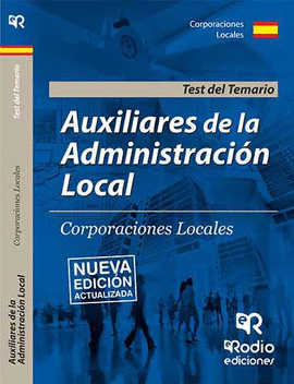 AUXILIARES DE ADMINISTRACI�N LOCAL. TEST. SEGUNDA EDICI�N.