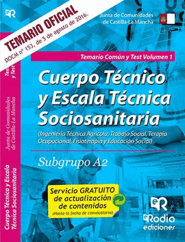 SUBGRUPO A2. TEMARIO COM�N Y TEST. VOLUMEN 1. JUNTA DE COMUNIDADES DE CASTILLA L