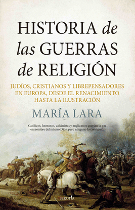 HISTORIA DE LAS GUERRAS DE RELIGIN