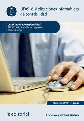 APLICACIONES INFORM�TICAS DE CONTABILIDAD. ADGD0308 - ACTIVIDADES DE GESTI�N ADM