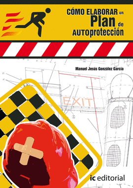 C�MO ELABORAR UN PLAN DE AUTOPROTECCI�N