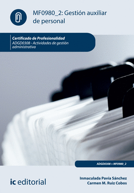 GESTI�N AUXILIAR DE PERSONAL. ADGD0308 - ACTIVIDADES DE GESTI�N ADMINISTRATIVA