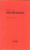 TODO ARDI� LUMINOSO