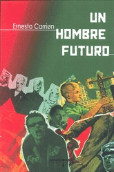 CN. UN HOMBRE FUTURO