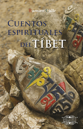 CUENTOS ESPIRITUALES DEL TIBET