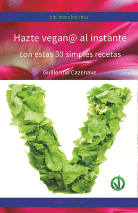 HAZTE VEGANO AL INSTANTE