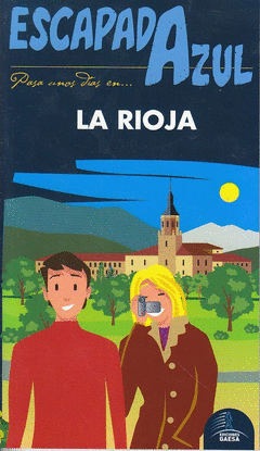ESCAPADA AZUL LA RIOJA