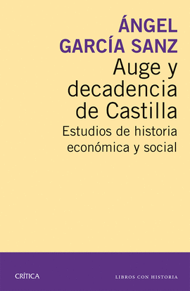 AUGE Y DECADENCIA DE CASTILLA