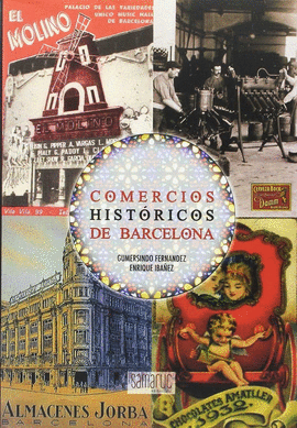 COMERCIOS HIST�RICOS DE BARCELONA