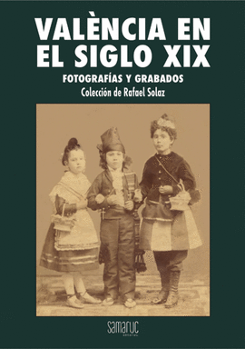 VAL�NCIA EN EL SIGLO XIX