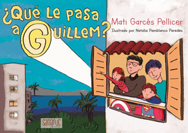 QUE LE PASA A GUILLEM