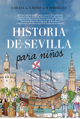 HISTORIA DE SEVILLA PARA NI�OS