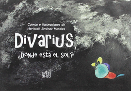 DIVARIUS, �D�NDE EST� EL SOL?
