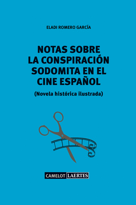 NOTAS SOBRE LA CONSPIRACIN SODOMITA EN EL CINE ES