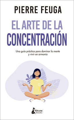 EL ARTE DE LA CONCENTRACIN