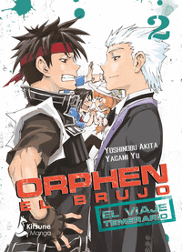 ORPHEN EL BRUJO: EL VIAJE TEMERARIO, VOL. 2