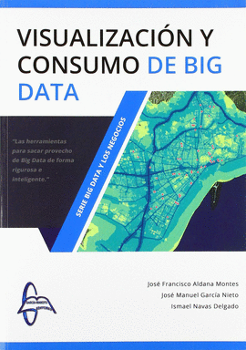 VISUALIZACIN Y CONSUMO DE BIG DATA