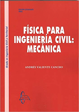 FSICA PARA INGENIERA CIVIL: MECNICA