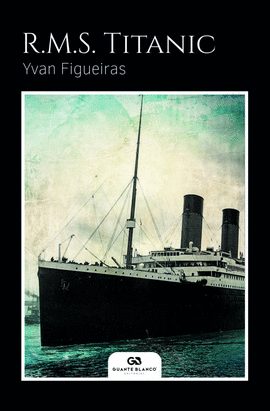 R.M.S. TITANIC