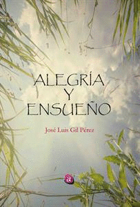 ALEGR�A Y ENSUE�O
