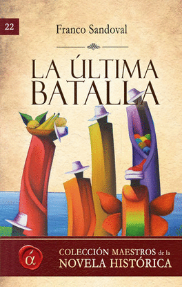LA �LTIMA BATALLA