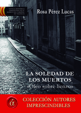 LA SOLEDAD DE LOS MUERTOS