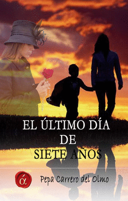 EL �LTIMO D�A DE SIETE A�OS